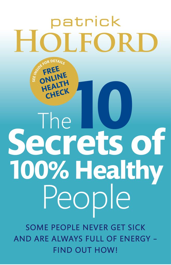 Ten Secrets of 100% Healthy People